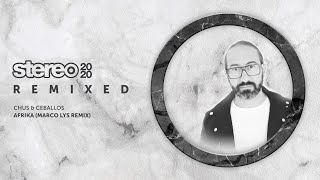 Dj Chus;chus & Ceballos;chus & Ceballos, Dj Chus - Afrika (Marco Lys Extended Remix) video