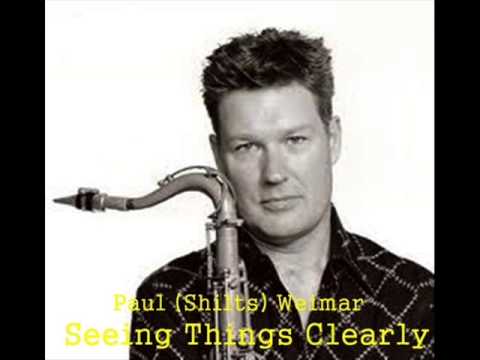 Paul Shilts Weimar  - Seeing Things Clearly