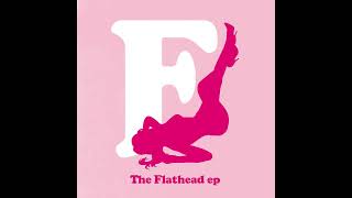 THE FRATELLIS - Flathead