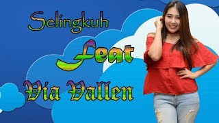 Download lagu Via Vallen - Selingkuh mp3 Download lagu Via Vallen - Selingkuh mp3