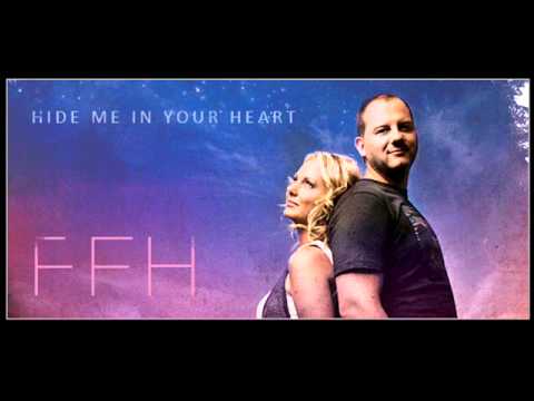 FFH - Hide Me In Your Heart