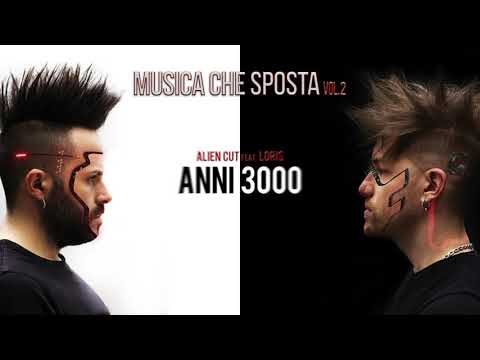 Alien Cut feat. Loris - Anni 3000