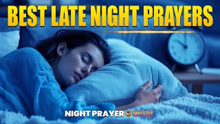 Late Night Prayers For Sleep | God's Promises | Fall Asleep To God's Word