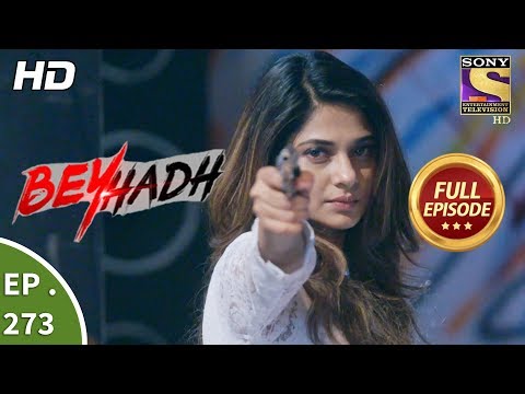 Beyhadh - बेहद - Ep 273 - Last Episode - 27th October, 2017