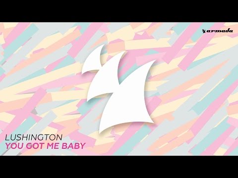Lushington - You Got Me Baby (Extended Mix)