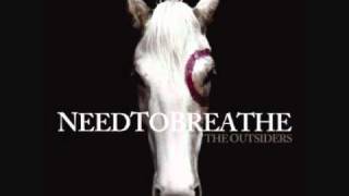 Needtobreathe - Hurricane