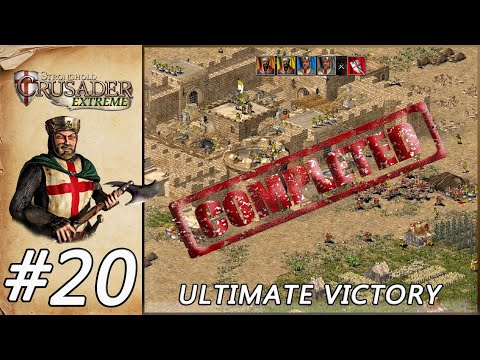 Stronghold Crusader Extreme - Mission 20 - Ultimate Victory