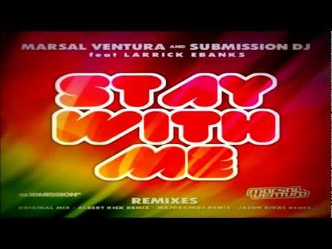 Marsal Ventura -  Stay With Me (Albert Kick Remix)