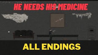 He Needs His Medicine - Gameplay Full Game Walkthrough & All Endings (PC)