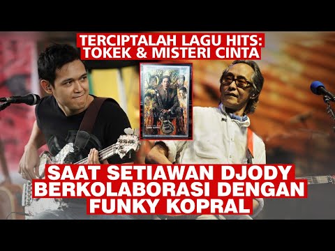Saat Setiawan Djody Berkolaborasi dengan Funky Kopral, Terciptalah Lagu Hits: Tokek & Misteri Cinta