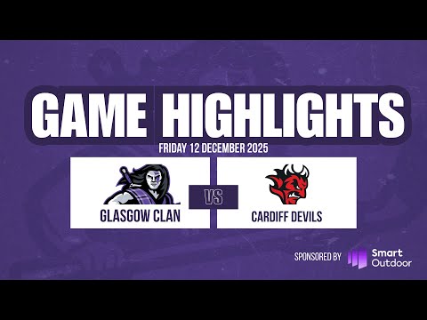 Highlights | Glasgow Clan vs Cardiff Devils | 12 December 2025