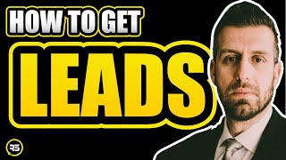 How to Generate Leads EVERYDAY as a Real Estate Agent!