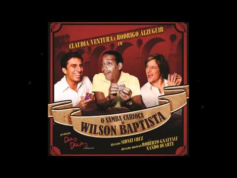 Cláudia Ventura e Rodrigo Alzuguir - BALZAQUIANA (Balzacienne) - Wilson Baptista