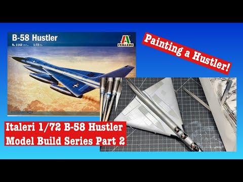 Building a Model: Italeri 1/72 B-58 Hustler Series Part 2