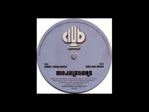 Mojolators - Who Can Dance