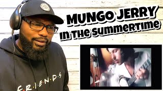 Mungo Jerry - In The Summertime | REACTION