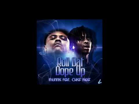 Munnie - Roll Dat Dope Up (Feat. Chief Keef) & (Only Sosa's Verse)