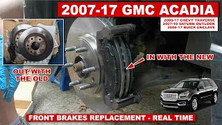 2007-2017 GMC Acadia Front Brakes Replacement In Real Time (Mostly)