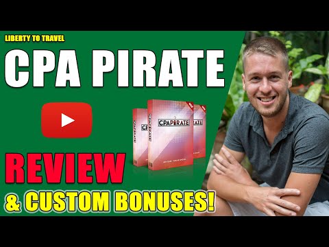 CPA Pirate Review -  🚀 WOOHOO - Real Review With  😝 Crazy 😝 Bonus Bundle!
