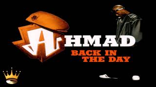 Ahmad - Back In The Day (Remix)