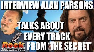 INTERVIEW: Alan Parsons&#39;s Track by Track Breakdown of “The Secret”