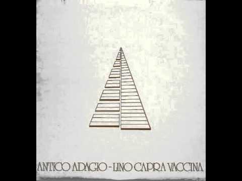 Lino Capra Vaccina — Antico Adagio