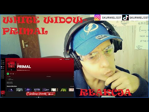 WHITE WIDOW-PRIMAL (REAKCJA!!!)