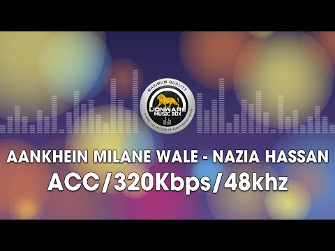 Aankhein Milane Wale - Nazia Hassan
