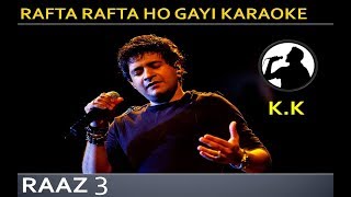 rafta rafta ho gayi karaoke with lyrics