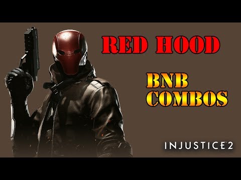 Injustice 2 - Red Hood BnB Combo Guide