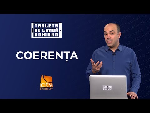 32. Tableta de limbă română - Coerența