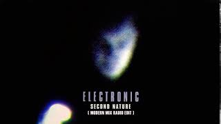 Electronic - Second Nature (Modern Mix Radio Edit) [1996, Promo Only Version]
