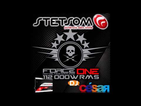Stetsom Force One - Dj César