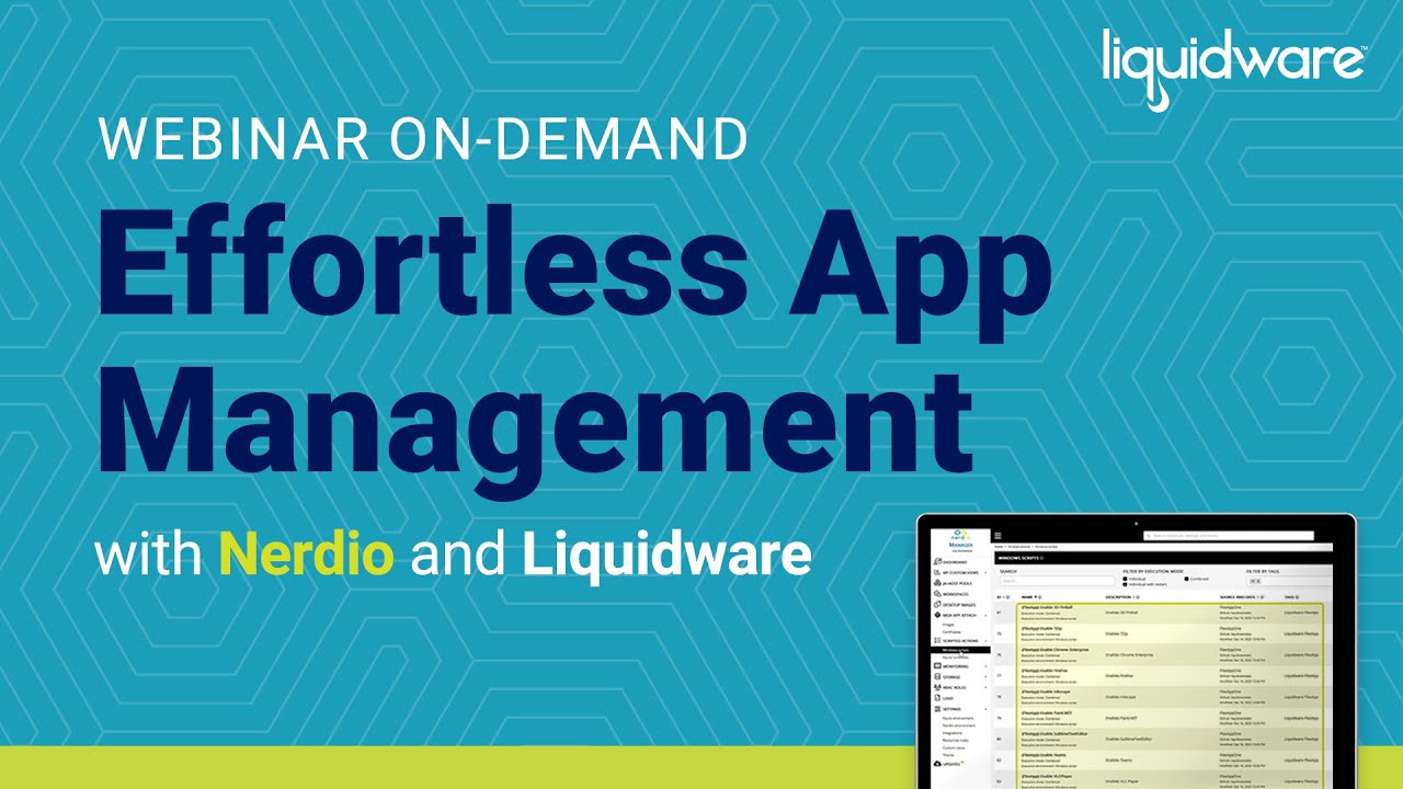 Webinar: Effortless App Management with Liquidware and Nerdio