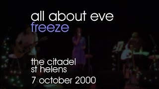 All About Eve - Freeze - 07/10/2000 - St Helens The Citadel