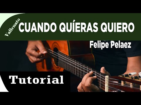 Cuando Quieras Quiero - Felipe Pelaez