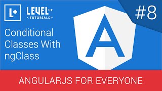 AngularJS For Everyone Tutorial #8 - Conditional Classes With ngClass