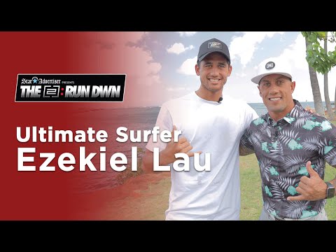 Ezekiel Lau is on his way on becoming The Ultimate Surfer