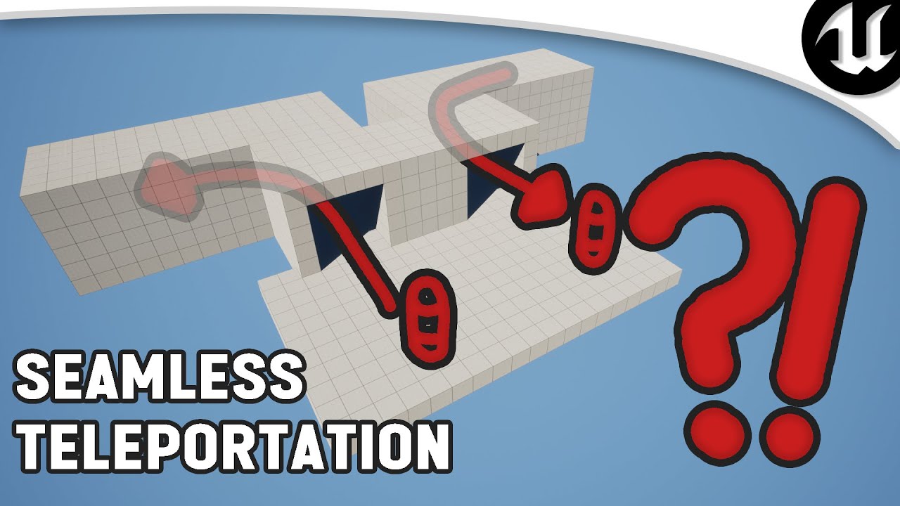 Seamless Teleportation in Unreal Engine 5