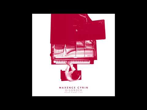 Maxence Cyrin - Disorder (Joy Division Cover)