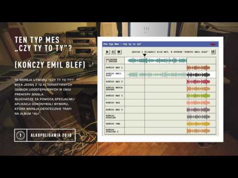 Ten Typ Mes - Czy ty to ty? (Kończy Emil Blef)