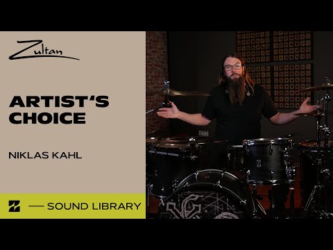 Artist's Choice I Niklas Kahl I Zultan Cymbals