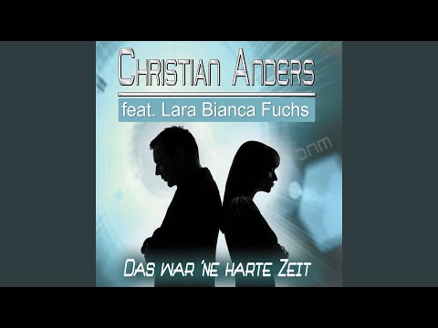 Das war ne harte Zeit (Radio Edit)