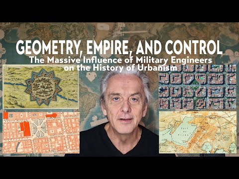 Geometry, Empire &Control - the massive influence of military engineers on the history of urbanism