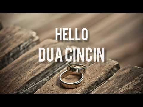 Hello - Dua Cincin ( Lirik )