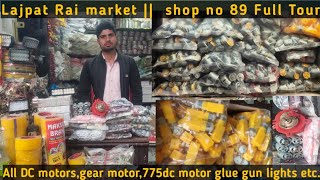 Lajpat Rai market  all DC motors 775 motorgear wat