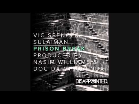 Vic Spencer & Sulaiman - Prison Break