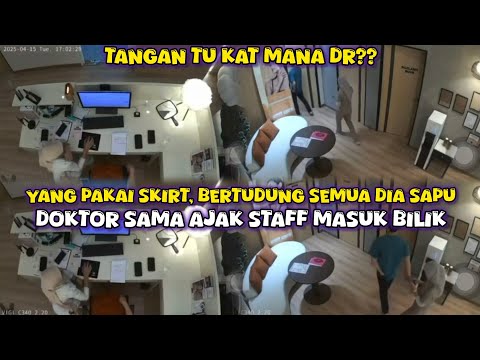 DOKTOR KANTOI CUR4NG ISTERI ORANG, PEGANG MESRA & AJAK STAFF BERTUDUNG MASUK BILIK