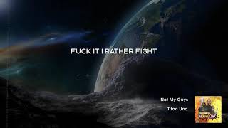 Not My Guys Music Video