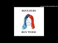 08. When Gran'Ma Plays The Banjo - Roy Wood - Boulders